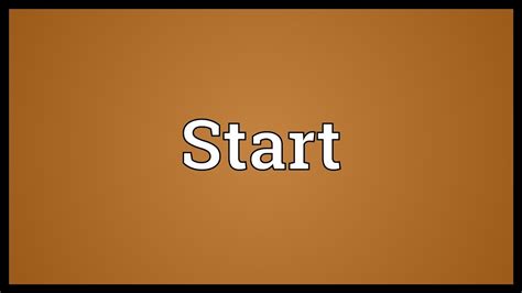 starting meaning.